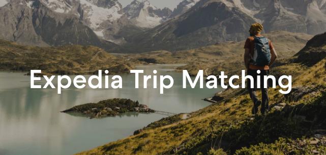 Expedia: Trip Matching APP